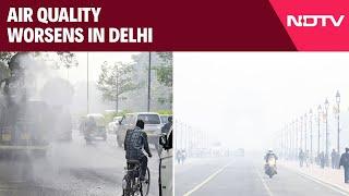 Delhi Pollution | Air Quality Worsens In Delhi, Minimum Temperature 7.6 Degrees Celsius