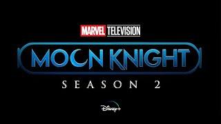 BREAKING! MOON KNIGHT SEASON 2 CONFIRMED?! Marvel Television Phase 6