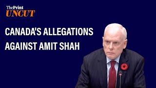 What Canada’s Dy Foreign Min & NSA said about Amit Shah's role in 'plot to target' Sikh Separatists