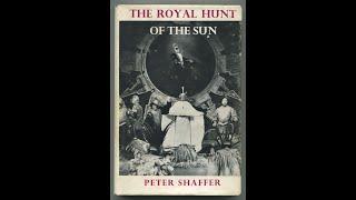 Plot summary, “The Royal Hunt of the Sun” by Peter Shaffer in 5 Minutes - Book Review