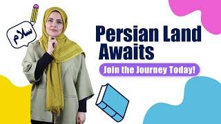 Persian Land Comprehensive Lessons | Join the Journey Today