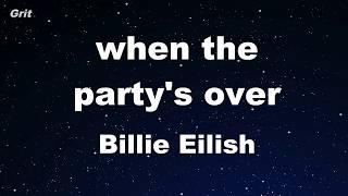 when the party's over - Billie Eilish Karaoke 【No Guide Melody】 Instrumental