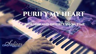 Purify My Heart - Worship and Intercession Time | David Salinas