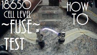 Diy Tesla Powerwall ep14 Have you Tested Your 18650 Cell Level Fuse