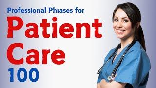 100 Phrases for Effective Patient Care #nursing