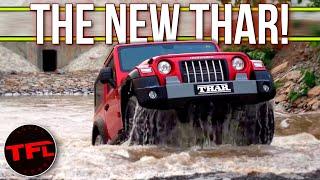 The New Mahindra Thar Is Like A Wrangler, Except Where It Isn't: Here's What You Need to Know!