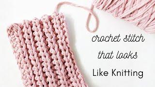 Crochet Stitch That Looks Like Knitting - How to Crochet a Knit-Like Stitch