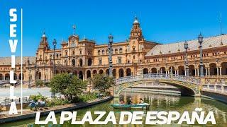 LA PLAZA DE ESPAÑA EN SEVILLA BREVE HISTORIA