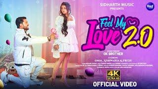 Feel My Love 2.0 | 4K Full Video | Omm, Aishwarya|Humane Sagar | Mate Gali Dei Paru | Sidharth Music