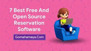 7 Best Free And Open Source Reservation Software