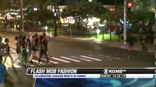 Hawaii Fashion Month Fashion Flash Mob - Hawaii News Now 10.12.13