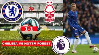 Chelsea vs Nottingham Forest 1-1 Live Stream Premier League EPL Football Match Score Highlights FC