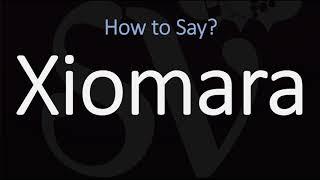 How to Pronounce Xiomara? (CORRECTLY)