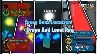 Every Boss' Location, Drops, and Recommended Level! | Critical Legends