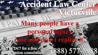 Victorville, CA - Accident & Injury - Lawyer | Attorney | Lawsuit - Car, Truck, Boat, Motorcycle
