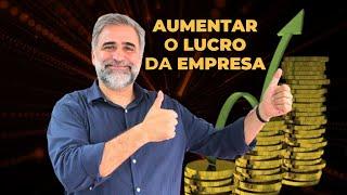 COMO AUMENTAR O LUCRO DA EMPRESA [Guia Rápido]