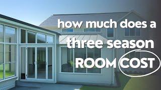 How Much Does a Three Season Room Cost? | Hommie Custom Sunrooms