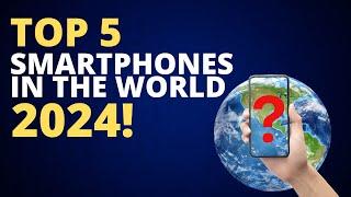 Top 5 Smartphones IN THE WORLD 2024! (Smartphone Buying Guide)