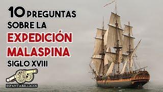 HISTORIA DE ESPAÑA | 10 preguntas sobre la Expedición Malaspina