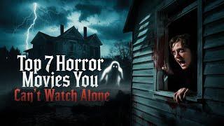 7 Terrifying Horror Movies Streaming Now – Don’t Watch Alone!