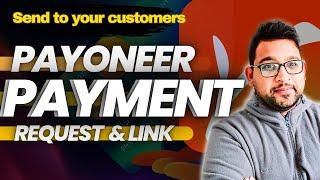 How To Send Payment Request on Payoneer | Accept International Payments from your Clients | 2025