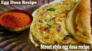 Street Style Egg Dosa Recipe Made Easy At Home! || Gdr's Pratibha Kitchen