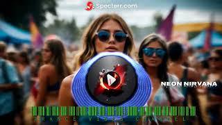 𝐍𝐄𝐎𝐍 𝐍𝐈𝐑𝐕𝐀𝐍𝐀【Trance Music 2024, Trance Music, Trance 2024】