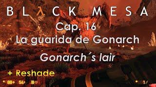 Blackmesa 1.0 - 2020 - Cap 16 - Gonarch´s Lair - Gameplay (1440p + Reshade)