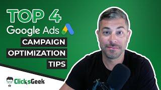 Our Top 4 Google Ads Tips For Campaign Optimization | How To Optimize Your Client's Campaign!