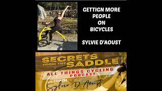 224. Getting more PEOPLE ON BICYCLES | Sylvie D'Aoust