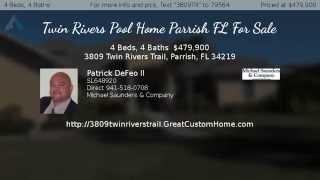 Twin Rivers Home For Sale Parrish FL Patrick DeFeo Realtor