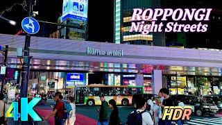 【4K HDR】Roppongi Walk • 六本木 • Tokyo, Japan (東京) - Tokyo Night Walk