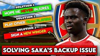 How Arsenal SOLVE Their Saka Backup Problem