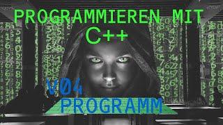 Aufbau eines C++ Programms - #04 [Programmieren mit C++ | Deutsch] by Fusel