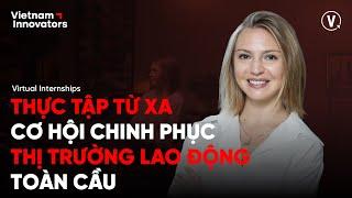 Thực tập từ xa - Cơ hội chinh phục thị trường lao động toàn cầu - Katina Dell’Acqua-Lubich - S5#23