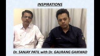 Inspirations - homeopaths Dr Sanjay Patil and Dr Gaurang Gaikwad