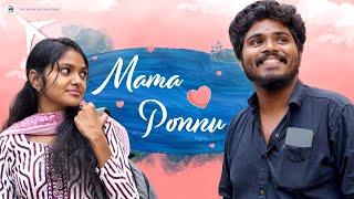 Mama Ponnu | Tamil Love Short Film | Ashwin Raja | LYNX | Akshan & Archana |