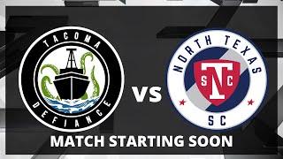 MLS NEXT PRO: Tacoma Defiance vs North Texas SC | May 25, 2025