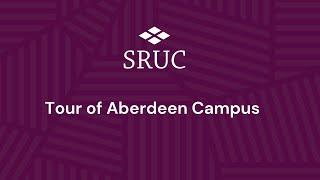 Scotland's Rural College Aberdeen Campus Tour