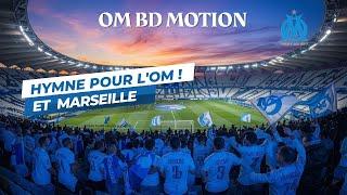 Hymne pour l'OM et Marseille (Chanson pour l'OM)