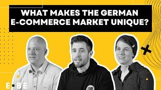 What makes the German e-commerce market unique? | E-commerce Berlin Expo x Experts Roundtable