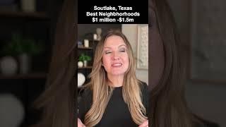 Best neighborhoods in Southlake TX $1-1.5 million