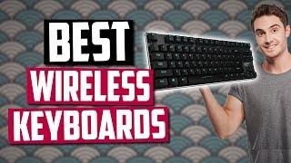 Best Wireless Keyboards in 2020 [Top 5 Picks]