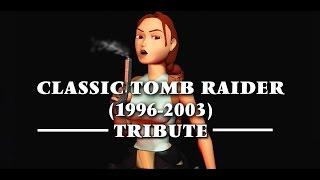 [MUSIC VIDEO] Classic Tomb Raider - "Only Time"