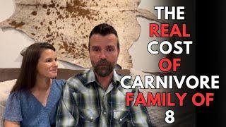 The Real Cost of Carnivore - Family of 8