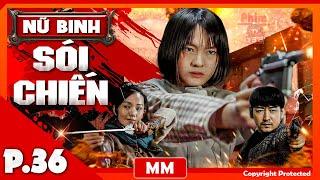 Wolf Warrior Women - Episode 36 | The Best Anti-Japanese Action Film | PhimTV 365