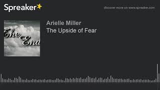 The Upside of Fear (made with Spreaker)