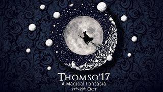 Thomso'17 A Magical Fantasia || Official Trailer || 27th-29th October'17