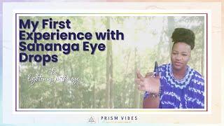 My First Experience with the Transformative Sananga Eye Drops