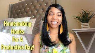 8 Homemaking Hacks For A Productive Day! | The Habits of a Homemaker!